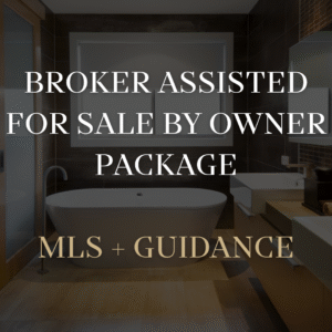 Broker Assisted FSBO - MLS + Guidance